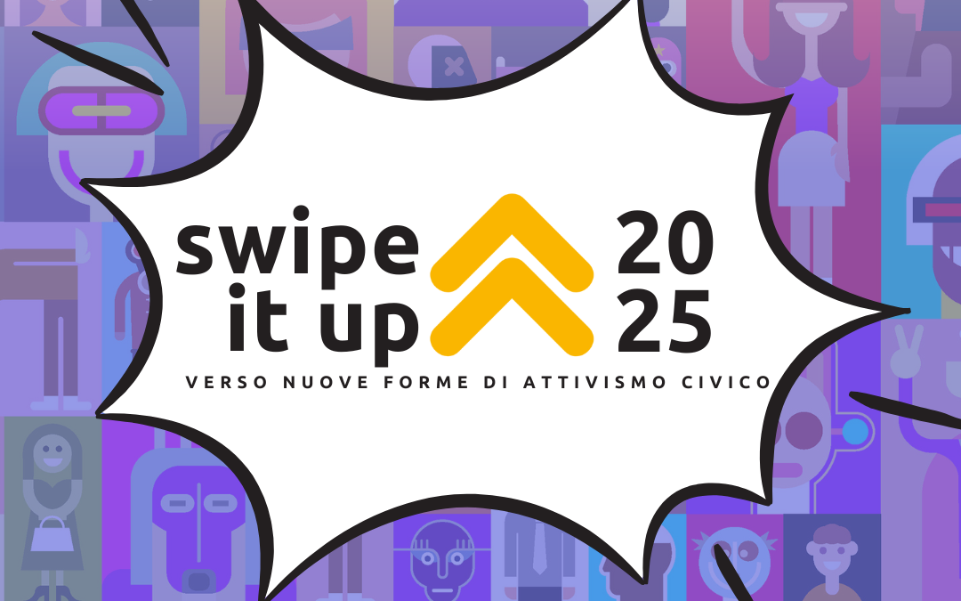 SWIPE IT UP 2025: avvio della quinta edizione