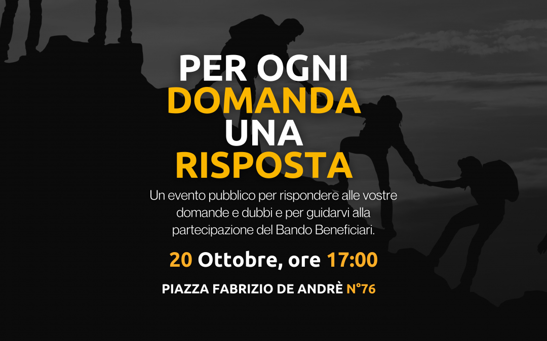 “Per ogni Domanda una risposta”: il 20 ottobre 2025 l’evento di presentazione del Bando Beneficiari 2025