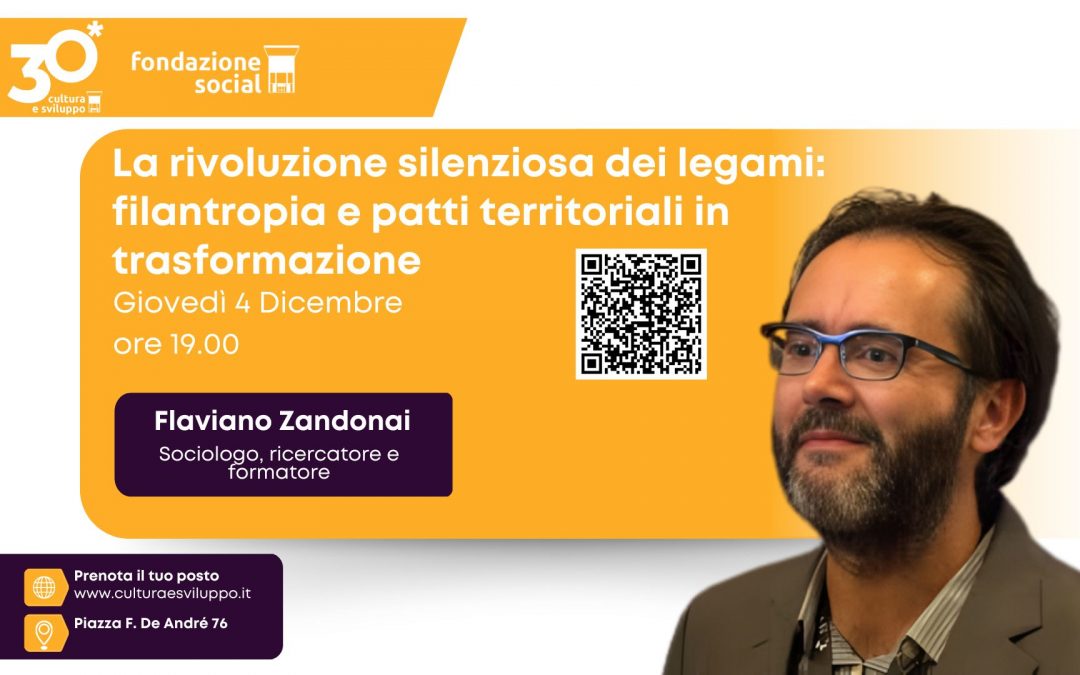 La rivoluzione silenziosa dei legami: filantropia e patti territoriali in trasformazione