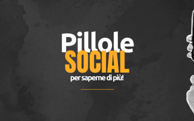 Pillole SociAL: il nuovo format per costruire una cultura condivisa attorno ai temi del Terzo Settore